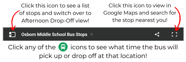 The arrow icon opens a list of stops and drop-off view. The frame icon opens in Google Maps. Click buses for times.